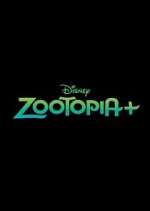 Watch Zootopia+ Niter