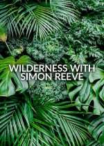 Watch Wilderness with Simon Reeve Niter