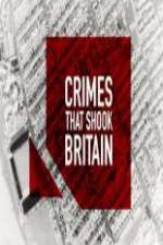 Watch Crimes That Shook Britain Niter