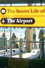 Watch The Secret Life of the Airport Niter