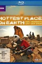 Watch The Hottest Place on Earth Niter