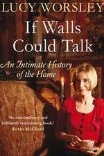 Watch If Walls Could Talk The History of the Home Niter