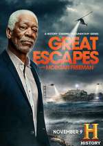 Watch Great Escapes with Morgan Freeman Niter