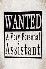 Watch Wanted: A Very Personal Assistant Niter