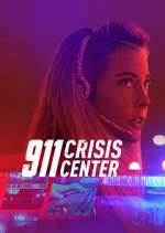 Watch 911 Crisis Center Niter