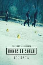 Watch The First 48 Presents: Homicide Squad Atlanta Niter