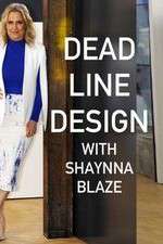 Watch Deadline Design with Shaynna Blaze Niter