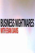 Watch Business Nightmares with Evan Davis Niter