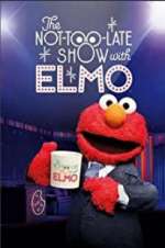 Watch The Not Too Late Show with Elmo Niter
