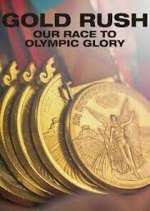 Watch Gold Rush: Our Race to Olympic Glory Niter