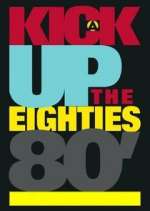 Watch A Kick Up the Eighties Niter