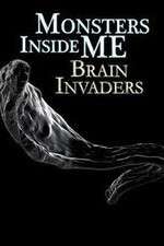 Watch Monsters Inside Me: Brain Invaders Niter