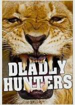 Watch Deadly Hunters Niter
