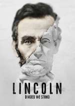 Watch Lincoln: Divided We Stand Niter