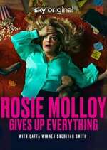 Watch Rosie Molloy Gives Up Everything Niter