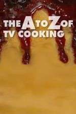 Watch The A to Z of TV Cooking Niter