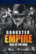 Watch Gangster Empire Rise of the Mob Niter