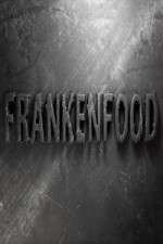 Watch Frankenfood Niter