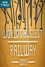 Watch Worlds Busiest Railway 2015 Niter