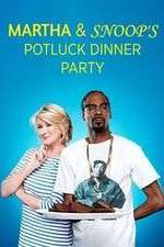 Watch Martha & Snoop's Potluck Dinner Party Niter