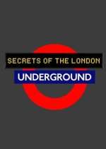 Watch Secrets of the London Underground Niter