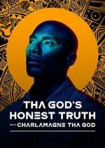 Watch Tha God's Honest Truth with Lenard ‘Charlamagne' McKelvey Niter