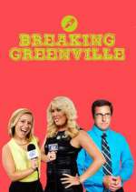 Watch Breaking Greenville Niter
