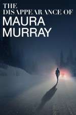 Watch The Disappearance of Maura Murray Niter