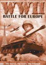 Watch WW2 - Battles for Europe Niter
