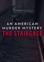 Watch An American Murder Mystery: The Staircase Niter