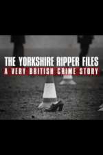 Watch The Yorkshire Ripper Files: A Very British Crime Story Niter