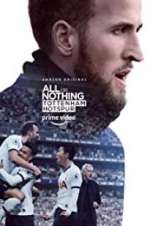 Watch All or Nothing: Tottenham Hotspur Niter