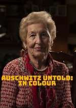 Watch Auschwitz Untold: In Colour Niter