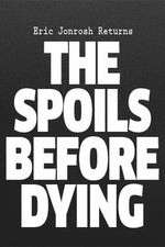 Watch The Spoils Before Dying Niter