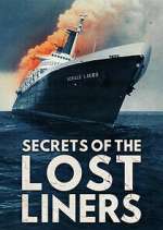 Watch Secrets of the Lost Liners Niter