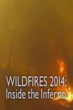 Watch Wildfires 2014 Inside the Inferno Niter