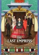 Watch The Last Empress Niter