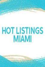 Watch Hot Listings Miami Niter