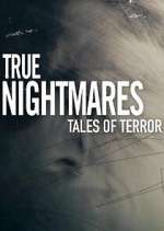 Watch True Nightmares: Tales of Terror Niter