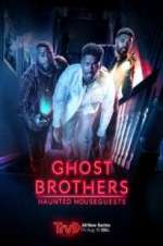 Watch Ghost Brothers: Haunted Houseguests Niter