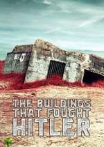 Watch The Buildings That Fought Hitler Niter