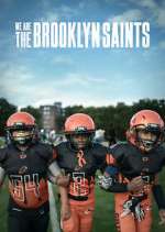 Watch We Are: The Brooklyn Saints Niter
