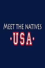 Watch Meet the Natives USA Niter