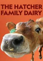 Watch The Hatcher Family Dairy Niter