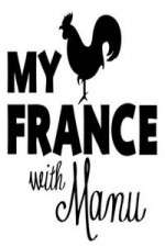 Watch My France With Manu Niter