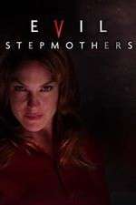 Watch Evil Stepmothers Niter