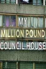 Watch My Million Pound Council House Niter