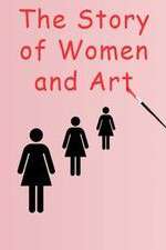 Watch The Story of Women and Art Niter