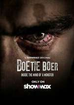 Watch Boetie Boer: Inside the Mind of a Killer Niter