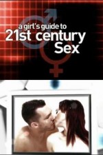 a girl's guide to 21st century sex tv poster